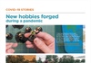 New hobbies forged during a pandemic